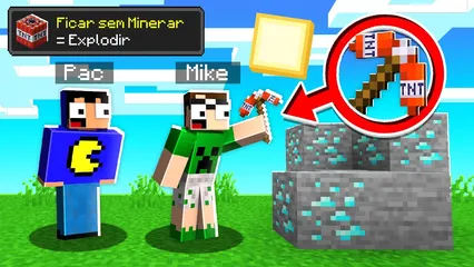 Minecraft MAS se PARAR de MINEIRAR = EXPLOSÃO! 🧨
